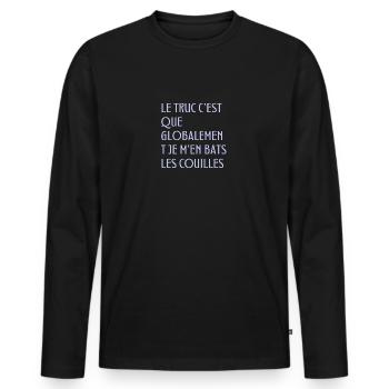 The thing is that I don't give a damn - Men's Premium Organic Long Sleeve Shirt - black - Front - Nico (187cm)
