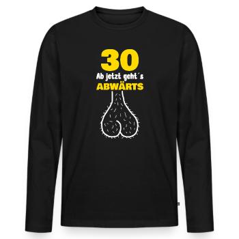 30. Geburtstag Ab jetzt geht’s abwärts - Männer Premium Bio Langarmshirt - Schwarz - Vorne - Nico (187cm)