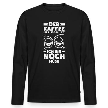 Le café est rompu – sommeil fatigué - T-shirt manches longues Premium bio Homme - noir - Devant - Nico (187cm)