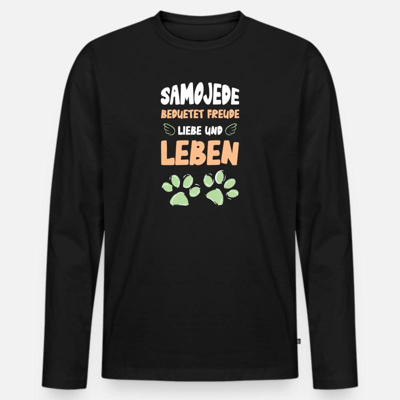 Samojede bedeutet Freude Liebe Leben - Männer Premium Bio Langarmshirt - Schwarz