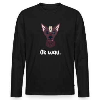 Ok wau with Xoloitzcuintle dog lovers - Men's Premium Organic Long Sleeve Shirt - black - Front - Nico (187cm)