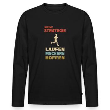 Meine Strategie Laufen Meckern Hoffen Jogging - Männer Premium Bio Langarmshirt - Schwarz - Vorne - Nico (187cm)