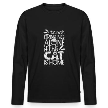 it's not drinking alone if the cat is home - Katze - Männer Premium Bio Langarmshirt - Schwarz - Vorne - Nico (187cm)