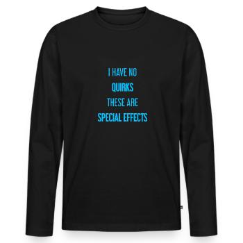 No quirks, just special effects! - Men's Premium Organic Long Sleeve Shirt - black - Front - Nico (187cm)