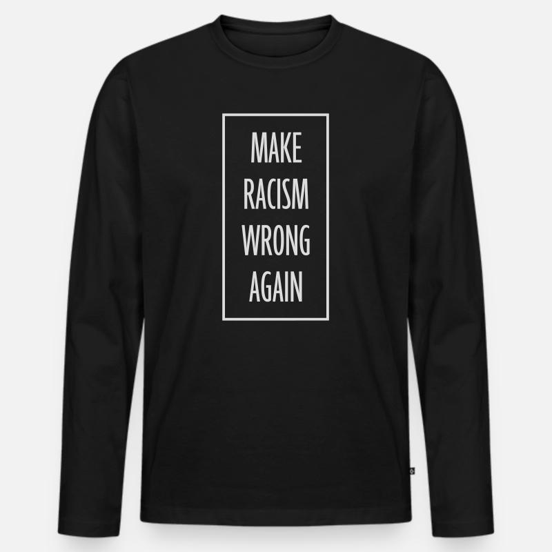 make racism wrong again - Männer Premium Bio Langarmshirt - Schwarz
