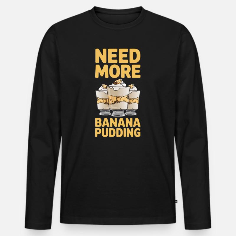 Bananenpudding Bananen Pudding Geschenke - Männer Premium Bio Langarmshirt - Schwarz