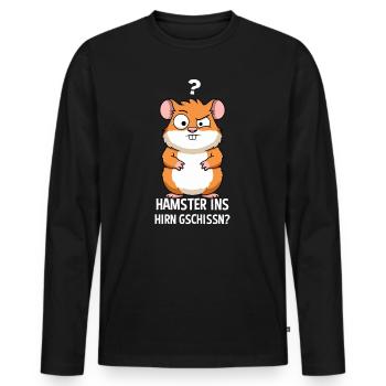 Hamster Ins Hirn Gschissn Sarkasmus Hamster - Männer Premium Bio Langarmshirt - Schwarz - Vorne - Nico (187cm)
