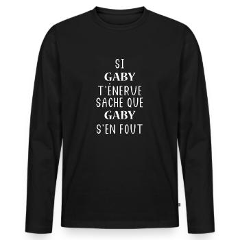 Si gaby t'énerve sache que gaby - T-shirt manches longues Premium bio Homme - noir - Devant - Nico (187cm)