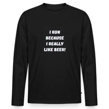 I run because I Really like Beer Alkohol Saufen - Männer Premium Bio Langarmshirt - Schwarz - Vorne - Nico (187cm)