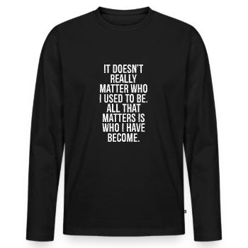 peu importe qui j’étais - T-shirt manches longues Premium bio Homme - noir - Devant - Nico (187cm)