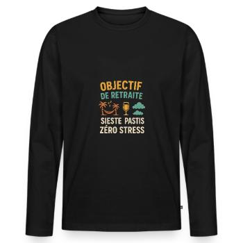 retraite - Objectif sieste, pastis et zéro stress - T-shirt manches longues Premium bio Homme - noir - Devant - Nico (187cm)