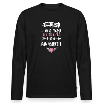 Mother's Day - a day full of love... - Men's Premium Organic Long Sleeve Shirt - black - Front - Nico (187cm)