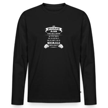 Als Dezember Mann habe ich 3 Seiten Shirt - Männer Premium Bio Langarmshirt - Schwarz - Vorne - Nico (187cm)