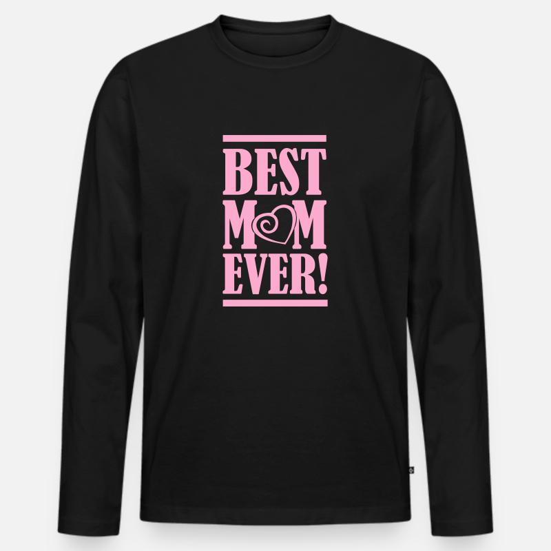 best mom ever - Männer Premium Bio Langarmshirt - Schwarz