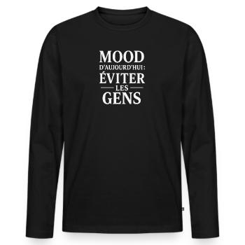 Today's mood: avoid people - Men's Premium Organic Long Sleeve Shirt - black - Front - Nico (187cm)