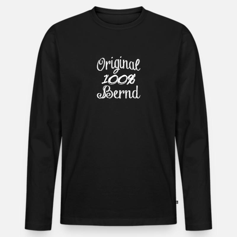 Original 100% Bernd - Männer Premium Bio Langarmshirt - Schwarz