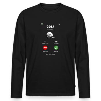 Golf is calling. Golf, Golf, Golf Ball - Men's Premium Organic Long Sleeve Shirt - black - Front - Nico (187cm)