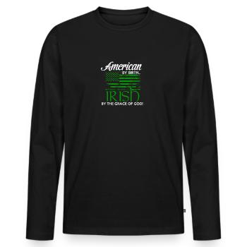 American by Birth - Irish by the grace of God - Men's Premium Organic Long Sleeve Shirt - black - Front - Nico (187cm)