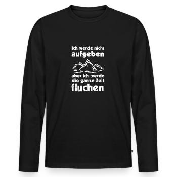 Ich werde nicht aufgeben aber ich werde die ganze - Männer Premium Bio Langarmshirt - Schwarz - Vorne - Nico (187cm)