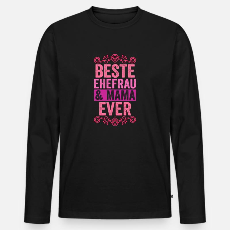Ehefrau Mutter Mama - Männer Premium Bio Langarmshirt - Schwarz