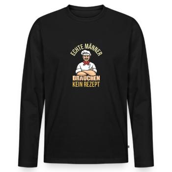 Echte Männer brauchen kein Rezept - Männer Premium Bio Langarmshirt - Schwarz - Vorne - Nico (187cm)