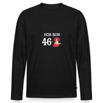 47 Jahre Geburtstagsspruch Damen Geburtstag 47. - Männer Premium Bio Langarmshirt - Schwarz - Vorne - Nico (187cm)