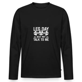 Jour des jambes Mieux vaut ne pas me parler - - T-shirt manches longues Premium bio Homme - noir - Devant - Nico (187cm)
