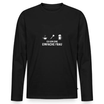 Ich Bin Eine Einefache Frau - Dart - - Männer Premium Bio Langarmshirt - Schwarz - Vorne - Nico (187cm)