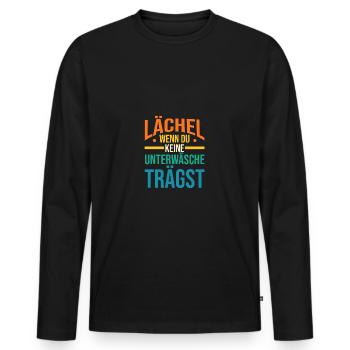 Smile when you're not wearing underwear - Men's Premium Organic Long Sleeve Shirt - black - Front - Nico (187cm)