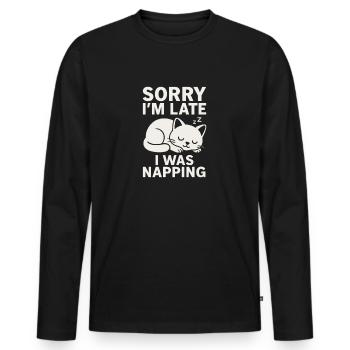 Sorry I'm late I was napping, Katze, Cat - Männer Premium Bio Langarmshirt - Schwarz - Vorne - Nico (187cm)