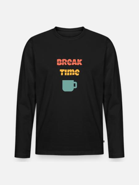 Break time / Pause - T-shirt manches longues Premium bio Homme - noir
