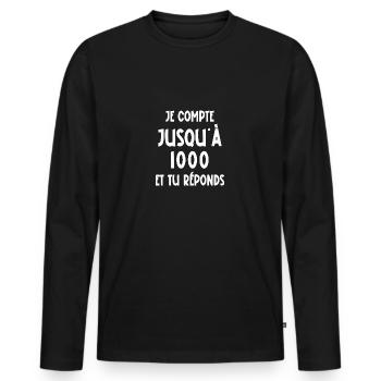 je compte jusqu'à 1000 - T-shirt manches longues Premium bio Homme - noir - Devant - Nico (187cm)
