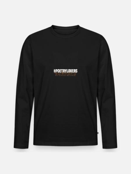 Literature Gifts for Poetry & - Men's Premium Organic Long Sleeve Shirt - black