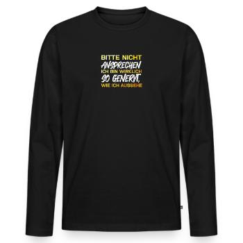 Bitte nicht ansprechen ich bin wirklich so genervt - Männer Premium Bio Langarmshirt - Schwarz - Vorne - Nico (187cm)