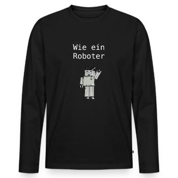 Wie ein Roboter - Männer Premium Bio Langarmshirt - Schwarz - Vorne - Nico (187cm)