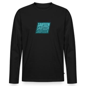 Saufen Saufen Saufen - Männer Premium Bio Langarmshirt - Schwarz - Vorne - Nico (187cm)