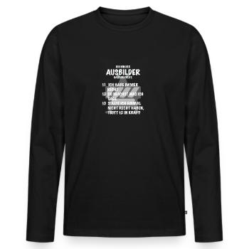 Ausbilder Spruch Geschenk Bauarbeiter Straßenbau - Männer Premium Bio Langarmshirt - Schwarz - Vorne - Nico (187cm)