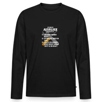 Ausbilder Spruch Geschenk Handwerker - Männer Premium Bio Langarmshirt - Schwarz - Vorne - Nico (187cm)