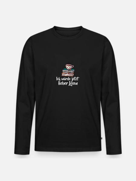 Lesen Spruch Bücher Buch Damen Geschenk für - Männer Premium Bio Langarmshirt - Schwarz