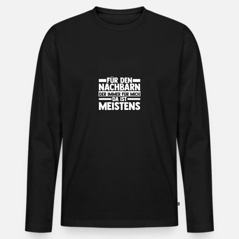 Nachbarschaft Bester Nachbar - Männer Premium Bio Langarmshirt - Schwarz