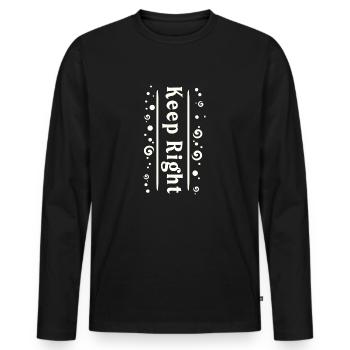 Stay right - Men's Premium Organic Long Sleeve Shirt - black - Front - Nico (187cm)