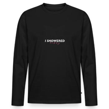 J’ai pris une douche aujourd’hui en disant drôle de ringard - T-shirt manches longues Premium bio Homme - noir - Devant - Nico (187cm)