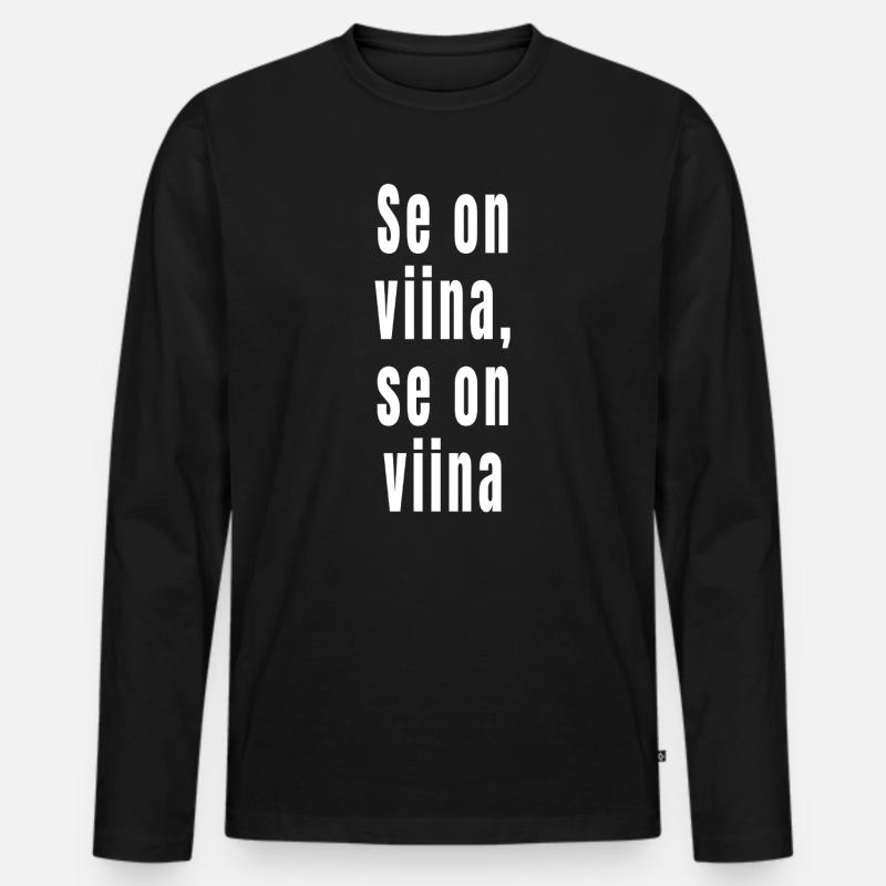 Es ist Schnaps, es ist Schnaps - Männer Premium Bio Langarmshirt - Schwarz