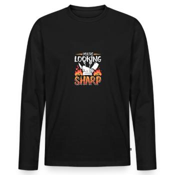 You're Looking Sharp Cooking Funny Chef - Men's Premium Organic Long Sleeve Shirt - black - Front - Nico (187cm)