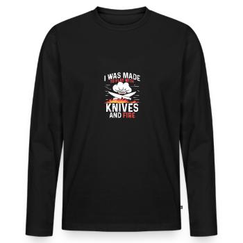 I Was Made To Play With Knives And Fire Cooking - Men's Premium Organic Long Sleeve Shirt - black - Front - Nico (187cm)