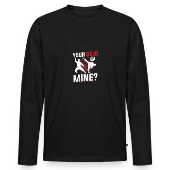 Your Dojo Or Mine Gym Boxer Männer Frauen - Männer Premium Bio Langarmshirt - Schwarz - Vorne - Nico (187cm)