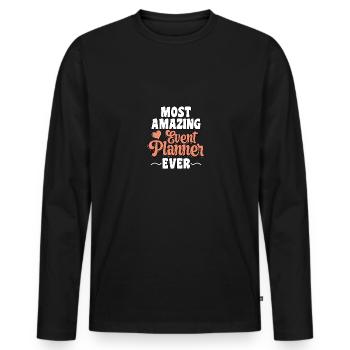 Most Amazing Event Planner Ever Für Lehrkräfte - Männer Premium Bio Langarmshirt - Schwarz - Vorne - Nico (187cm)