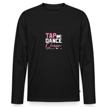 Tap Dance Queen Stepptanz für Stepptänzer - Männer Premium Bio Langarmshirt - Schwarz - Vorne - Nico (187cm)