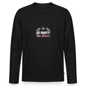 Got Gravity? We Don't! Gymnastics Gymnasts - Men's Premium Organic Long Sleeve Shirt - black - Front - Nico (187cm)
