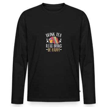 Buvez du thé Lire des livres Soyez heureux pour les amateurs de livres - T-shirt manches longues Premium bio Homme - noir - Devant - Nico (187cm)